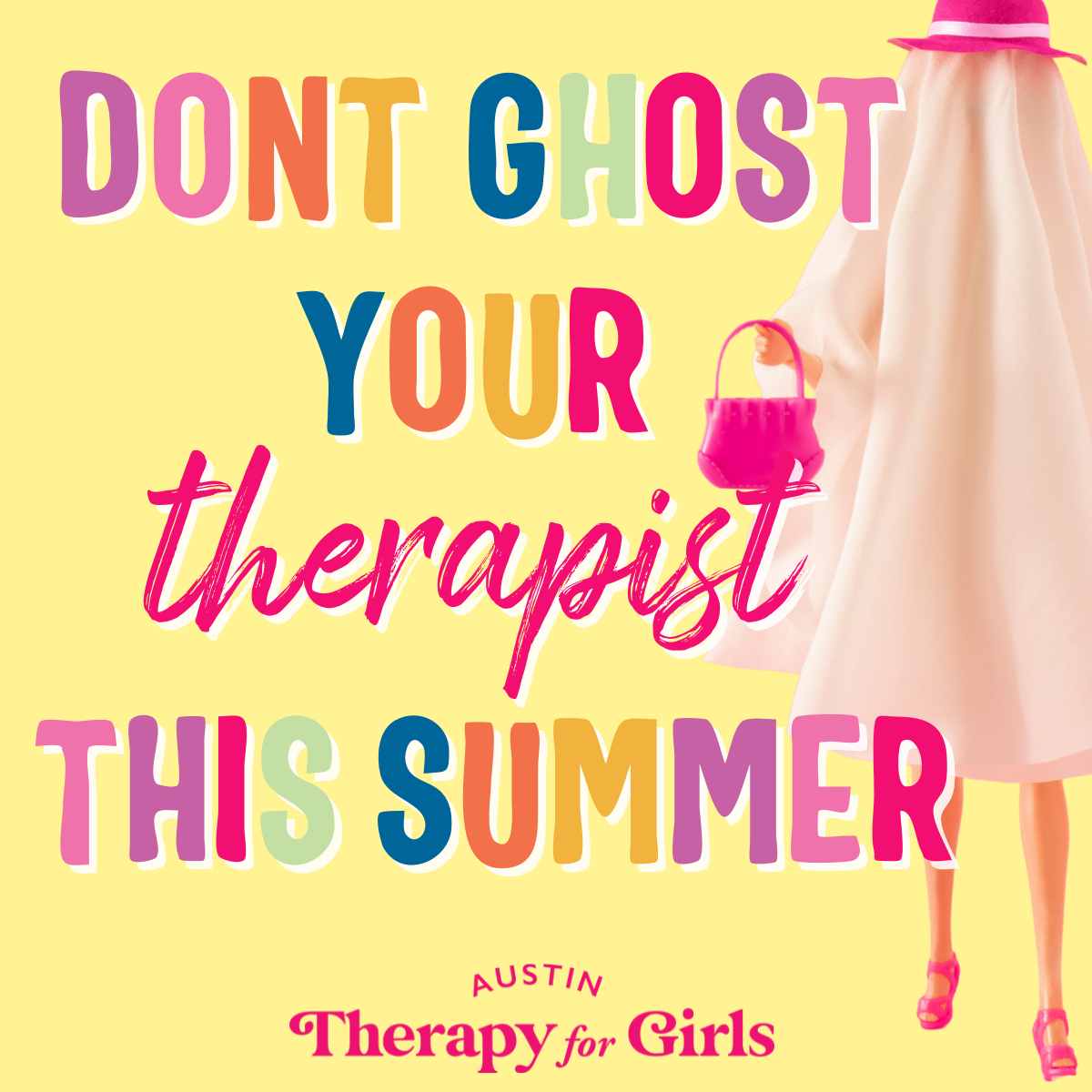 Colorful graphic with the text “Don’t Ghost Your Therapist This Summer” and a playful illustration of a woman dressed as a ghost wearing summer accessories. Promotional image for Austin Therapy for Girls.