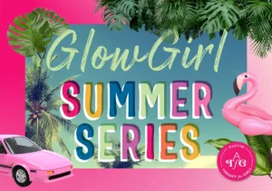 glow girl summer groups